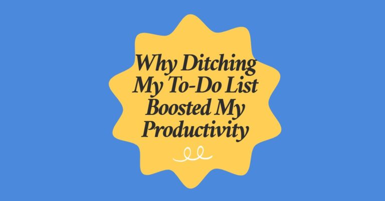 What I Learned About Time Management by Letting Go of My To-Do List